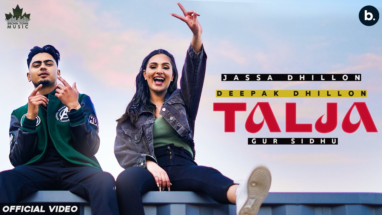 Talja (Official Video) Jassa Dhillon | Deepak Dhillon | New Punjabi Video Song 2021