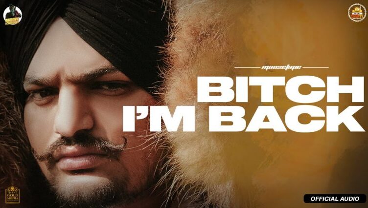Bitch I'm Back (Official Audio) - Sidhu Moose Wala | New Punjabi Mp3 Song 2021