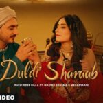 Kulwinder Billa : DULDI SHARAB Song | Mahira Sharma | Meharvaani | New Punjabi Video Songs 2021