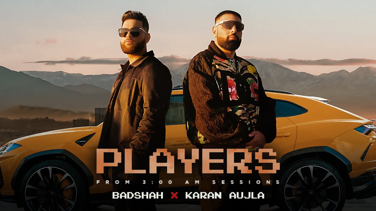 Badshah X Karan Aujla - Players (Official Video) Badshah New Song Download